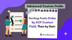 Advanced Custom Fields: Sorting Posts Order by ACF Custom Field, Then by Date